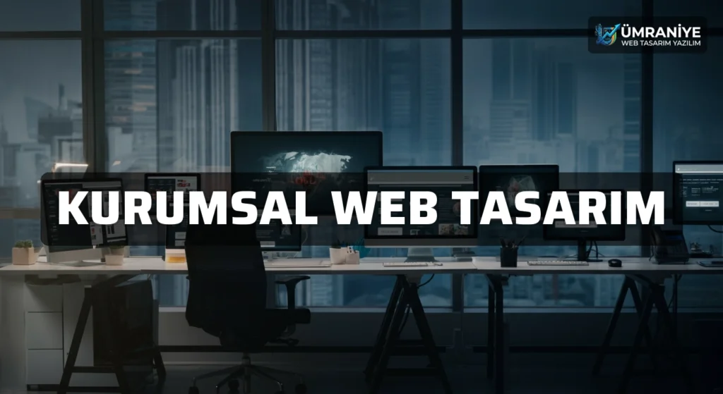 Kurumsal Web Tasarım
